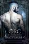 [Perished Woods 02] • Enthralling the Orc (The Perished Woods Book 2)